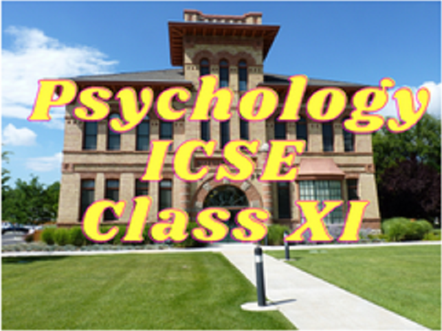 Psychology (ICSE) - Class XI